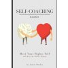 Self-Coaching Mastery: Meet your higher self and win the battle within (Jamie Michelle Dooley)(Brožovaná)