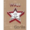 The Wall : Growing Up Behind the Iron Curtain - Petr Sís
