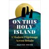 On This Holy Island (Oliver Smith)(Brožovaná)