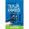 E-kniha Traja kamoši a fakt napínavý príbeh - Barbora Kardošová