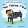 Tiny Tinkles Town (Krol Debra)