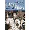 Láska a veda - Ján Vilček