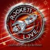 Rockett Love - Greetings From Rocketland [CD]