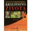 Všeobecná encyklopédia prírody, Kráľovstvo života - David Burnie