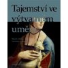 Tajemství ve výtvarném umění - Debra N.Mancoffová