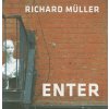 Richard Müller - Enter