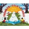 Snowman - Cold = Puddle - Laura Purdie Salas, Micha Archer