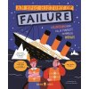An Epic History of Failure