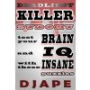 Deadliest Killer Sudoku: Test your BRAIN and IQ with these INSANE puzzles (Djape)(Brožovaná)
