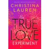 The True Love Experiment