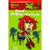 Alica a... Dosť dobrá otrava - Karen McCombie