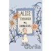 Alice Through the Looking Glass (Collector´s Edition) - Lewis Carroll