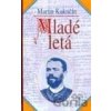 Mladé letá - Martin Kukučín