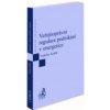 Veřejnoprávní regulace podnikání v energetice - Vratislav Košťál