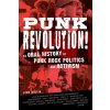 Punk Revolution!: An Oral History of Punk Rock Politics and Activism (Malkin John)