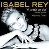 Isabel Rey, Alejandro Zabala - Mi Corazón con alas