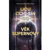 Věk supernovy - Liou Cch'-sin