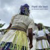 CD N’golá (São Tomé) - OUR ANCESTORS SWAM TO SHORE