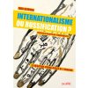 Internationalisme ou russification? (Dziouba)(Brožovaná)