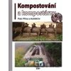 Kompostování a kompostárny - Pert Plíva