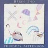 Eno Brian - Thursday Afternoon [CD]
