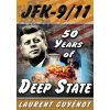 JFK - 9/11: 50 Years of Deep State (Guyenot Laurent)