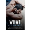 What We Broke (Marley Valentine)(Brožovaná)