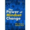 The Power of Mindset Change: Why Mindset Matters Most (Mickey Feher)(Brožovaná)