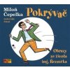 Pokrývač - Miloň Čepelka