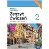 Welttour Deutsch 2 neu . Liceum i technikum. Zeszyt ćwiczeń. Edycja 2024 (Katarzyna Szachowska|Sylwia Mróz-Dwornikowska)(Brožovaná)