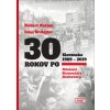 30 rokov po Slovensko 1989 - 2019 - Róbert Kotian, Ivan Štuljater