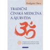 Tradiční čínská medicína a ájurvéda