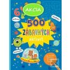 500 zábavných aktivít
