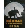 Návrat z bronzového lesa - DVD