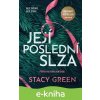 E-kniha Její poslední slza - Stacy Green