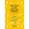 Big Tech and the Digital Economy