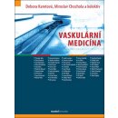 Vaskulární medicína - Debora Karetová; Miloslav Chochola