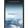 The Disappearing Act : The Impossible Case of Mh370 - Florence de Changy, HarperCollins Publishers