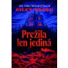 Prežila len jediná - Riley Sager