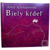 Biely kŕdeľ (Anna Achmatovová; Amadeus Modigliani)