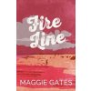 Fire Line - Maggie Gates, Hodder & Stoughton