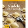 Nudeln selbst gemacht (Cornelia Schinharl,Jana Liebenstein)(Pevná)