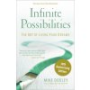Infinite Possibilities (10th Anniversary) (Mike Dooley)(Brožovaná)