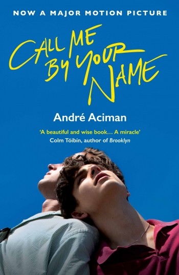 Call Me By Your Name Aciman Andre