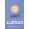 Fight the Constitution: For a Democratic Socialist Republic: Selected Writings from Marxist Unity Group (Marxist Unity Group)(Brožovaná)
