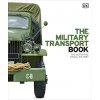 The Military Transport Book (DK)(Pevná)