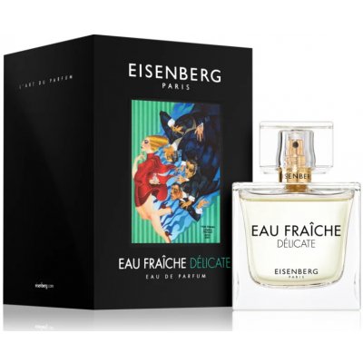 Eisenberg Eau Fraîche Délicate, Parfumovaná voda 50ml pre ženy