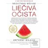 Liečivá očista - Medicin… (Anthony William)