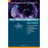 Roztroušená skleróza pro praxi - 3. aktualizované a doplněné vydání