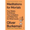 Meditations for Mortals